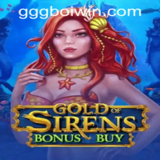 Dive into GoldofSirensBonusBuy: Rules, Gameplay, and Current Trends